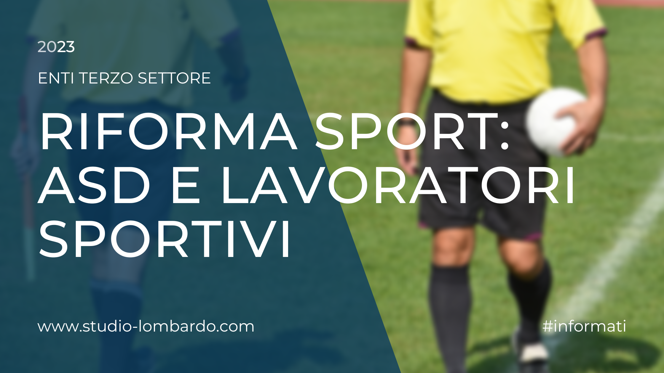 Riforma dello Sport: Cambiamenti per le Associazioni Sportive Dilettantistiche e i Lavoratori Sportivi