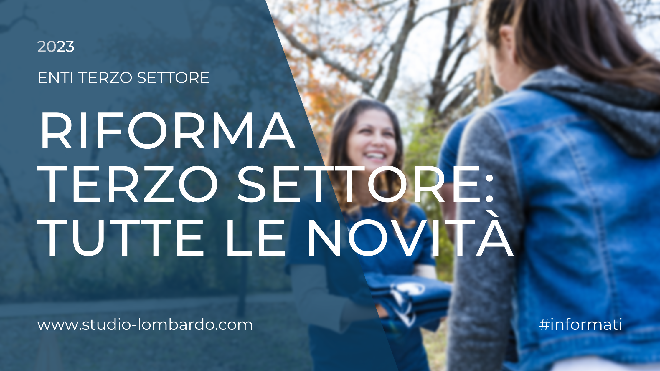 Riforma del Terzo Settore: tutte le Novità