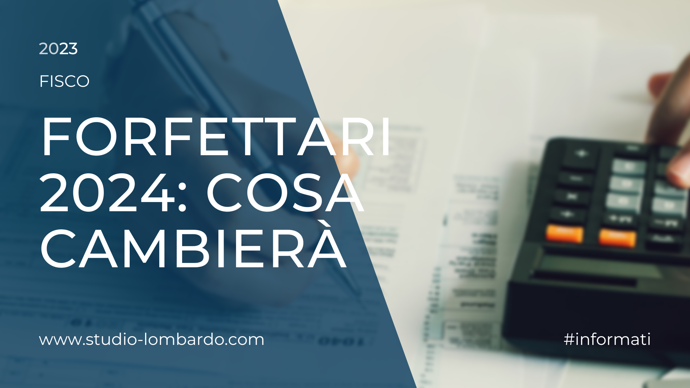 Forfettari 2024: Cosa Cambierà